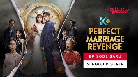 Nonton Perfect Marriage Revenge (2023) Sub Indo .